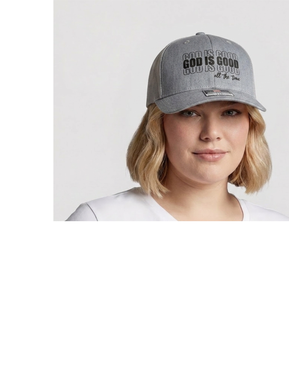 God is good all the time Hat