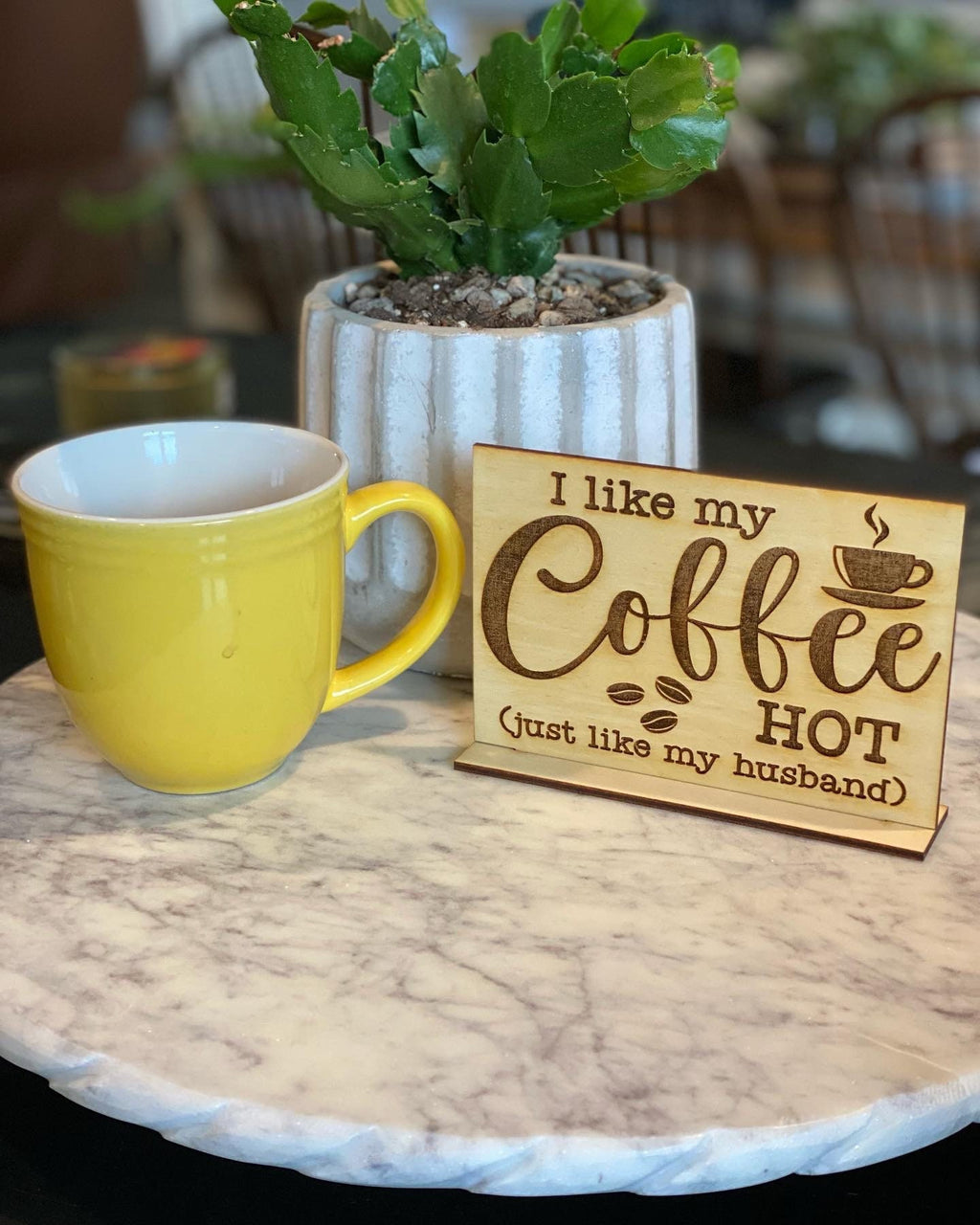 Coffee sign, I like my coffee HOT like my husband , gift ideas