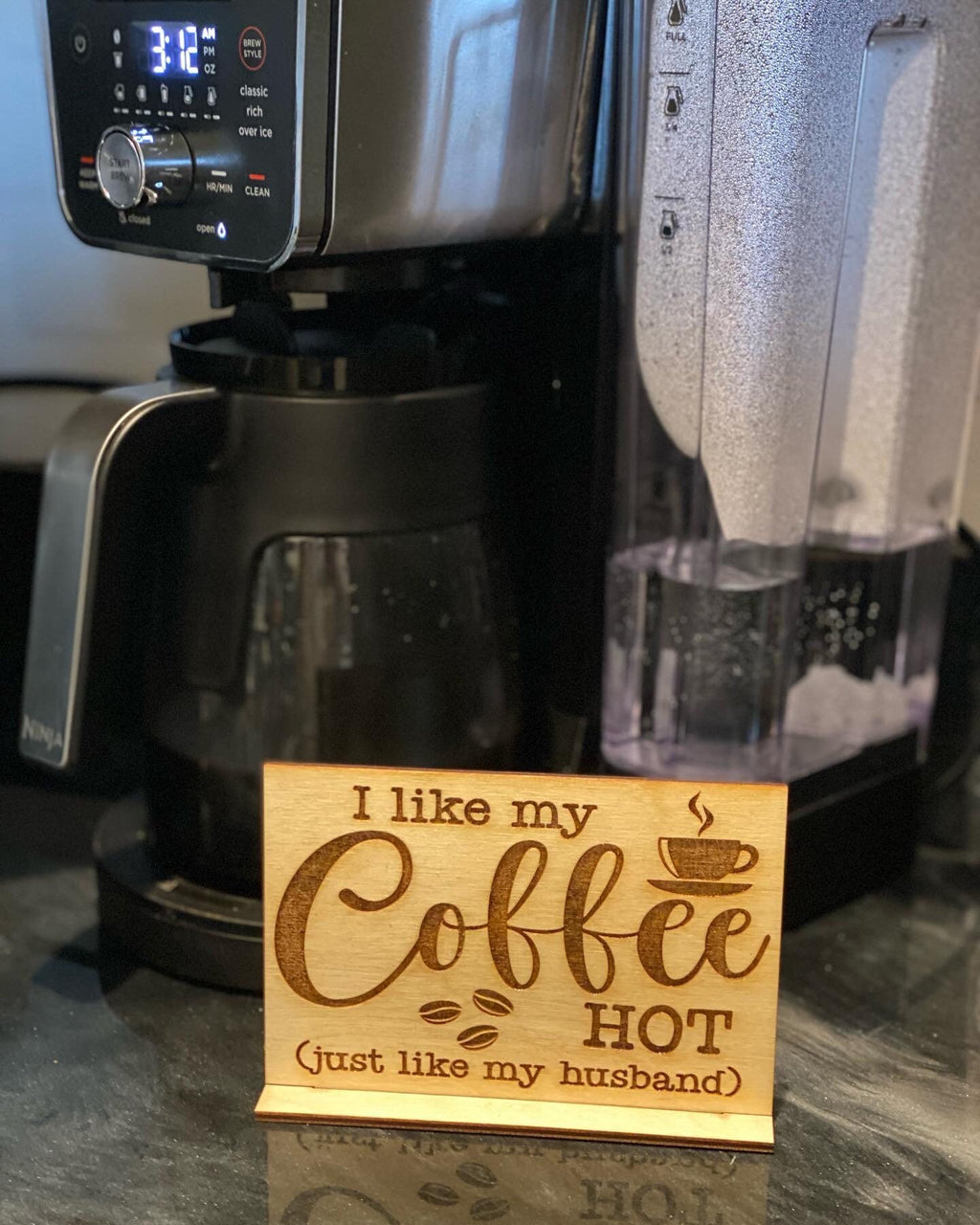 Coffee sign, I like my coffee HOT like my husband , gift ideas